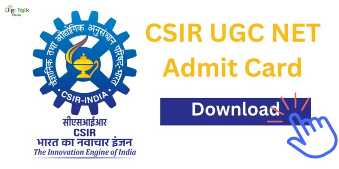 CSIR UGC NET admit card