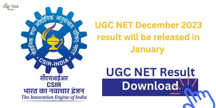 UGC NET December 2023 result will be released in January