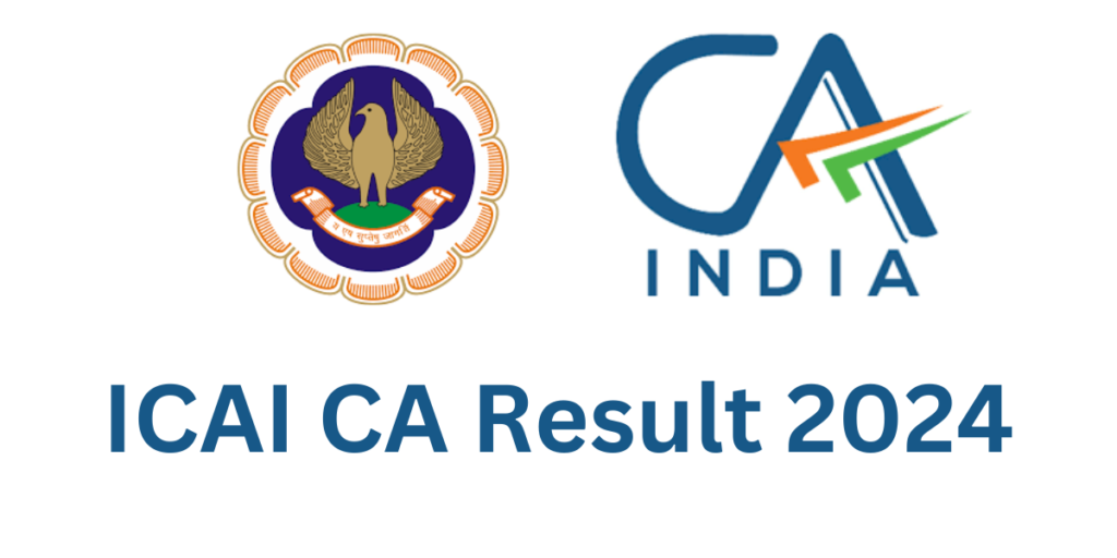 ICAI CA Result 2024 Results of CA Final and Inter November 2023